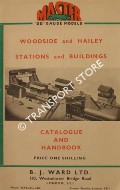 Woodside and Hailey Stations and Buildings - Catalogue and Handbook by Master Models